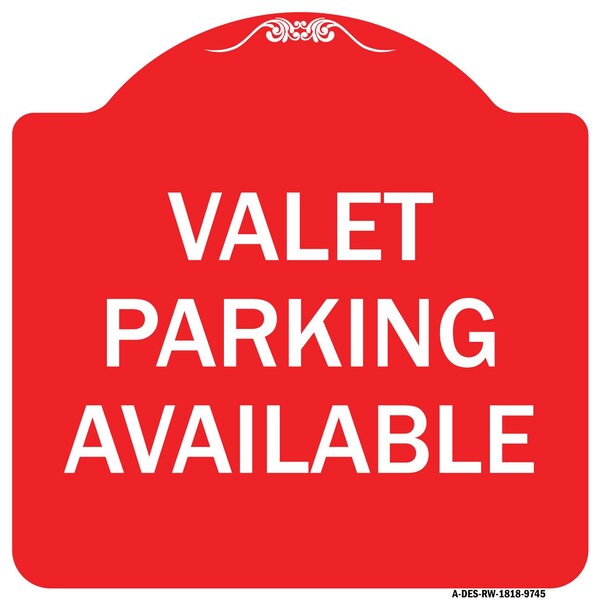 Signmission Valet Parking Available Heavy-Gauge Aluminum Architectural Sign, 18" x 18", RW-1818-9745 A-DES-RW-1818-9745 - main